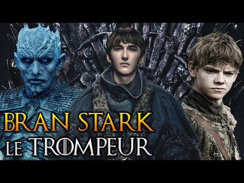 BRAN STARK le grand manipulateur de GAME OF THRONES !