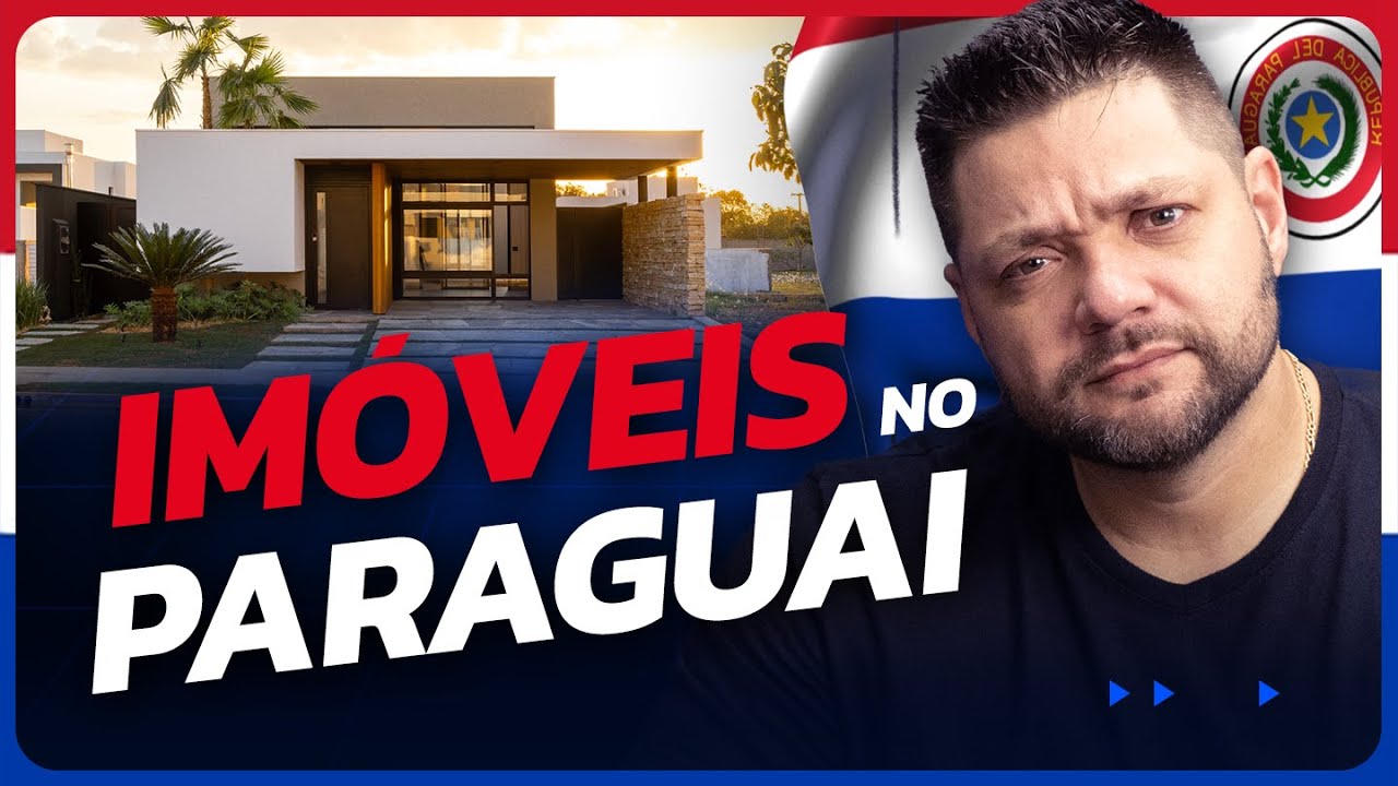Vale a Pena Investir em Imóveis no Paraguai? Preços de Lotes e Aluguel no Paraguai