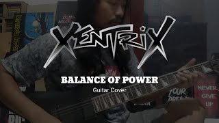 Xentrix - Balance Of Power ||Guitar Cover