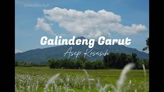 Download lagu Pop Sunda Lawas!! || Galindeng Garut - Asep Kosasih || Lirik mp3