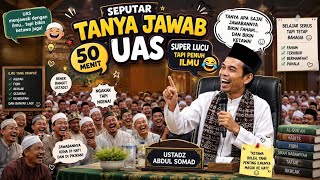 Download lagu 50 MENIT TANYA JAWAB USTADZ ABDUL SOMAD VOL 9‼️ CERAMAH UAS PENUN ILMU DAN LUCU mp3 Download lagu 50 MENIT TANYA JAWAB USTADZ ABDUL SOMAD VOL 9‼️ CERAMAH UAS PENUN ILMU DAN LUCU mp3
