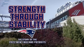 Strength Through Stability: The Story of the 2022 New England Patriots | Team Yearbook - NFL Fanzone