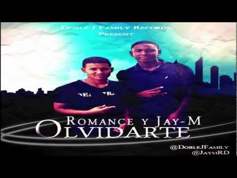 Romance y Jay-M  - Olvidarte    Prod By Doble J Family Records