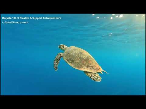 Recycle 10t of Plastics & Support Entrepreneurs