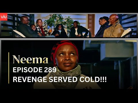 VIUSASA: NEEMA EPISODE 289