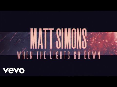 Matt Simons - When The Lights Go Down (Official Lyric Video)