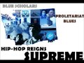 Blue Scholars - Proletariat Blues