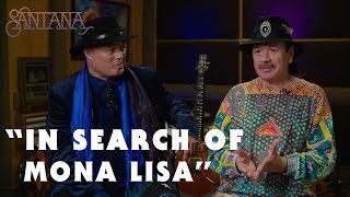 Santana - In Search of Mona Lisa (Track by Track)