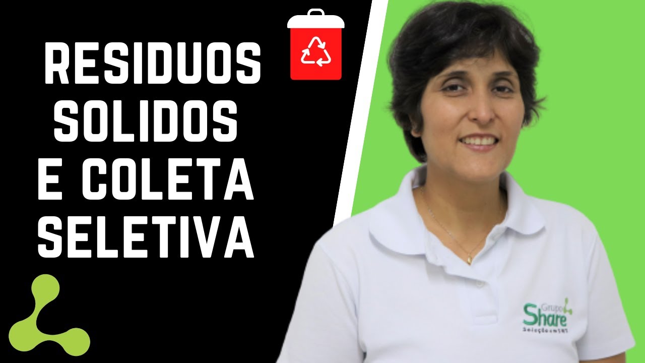 Classificação de resíduos sólidos (NBR 10004) e coleta seletiva