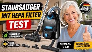 Staubsauger mit Hepa Filter Test - Siemens Q 5.0: Perfekt für Allergiker & Leise?