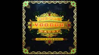 Big Bad Voodoo Daddy - It&#39;s lonely At The Top