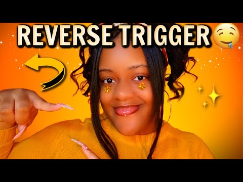 ASMR - MY REVERSE TRIGGER WILL BRING YOUR TINGLES BACK!!💛⏪✨(TINGLES GUARANTEED)