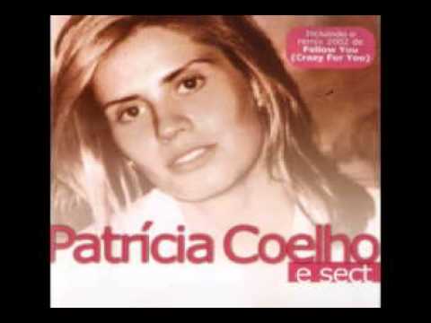 PATRICIA COELHO e SECT - follow you (crazy for you) [EXTENDED]
