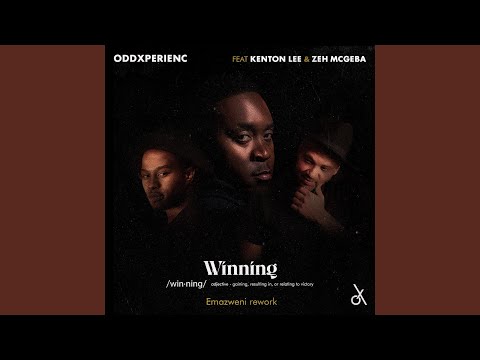 Winning (feat. Kenton Lee, Zeh McGeba) (Emazweni Rework)