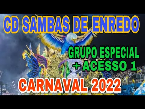CD SAMBAS DE ENREDO 2022 - São Paulo Grupo Especial e Acesso (COMPLETO)