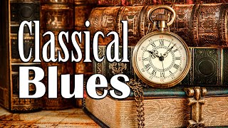 Download lagu Classical Blues - Slow Blues and Rock Ballads Music to Relax mp3 Download lagu Classical Blues - Slow Blues and Rock Ballads Music to Relax mp3