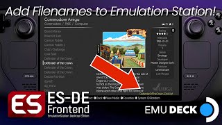 Steam Deck: Adding Filenames to ES-DE 3.0 (feat. EmuDeck)