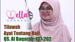 Download lagu Maqro Tilawah Ayat Tentang Haji. QS Al Baqarah ayat 197-202 mp3