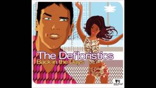 The Defloristics - Givin Up