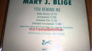 Mary J. Blige &quot;You Remind Me&quot; (Extended Club)