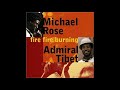 Michael Rose fire fire burning Admiaral Tibet 2002