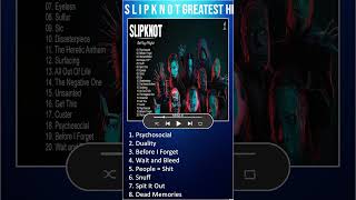 Download lagu S L I P K N O T Greatest Hits Full Album   Best Songs Of S L I P K N O T Playlist 2023 #shorts mp3