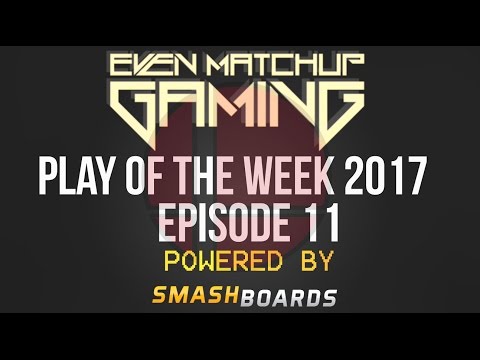 EMG Super Smash Bros Play of the Week 2017 - Episode 11
