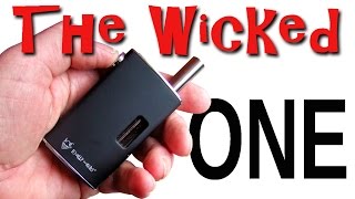 The Wicked One Totally Wicked Vape mod Joyetech Egrip not OLED