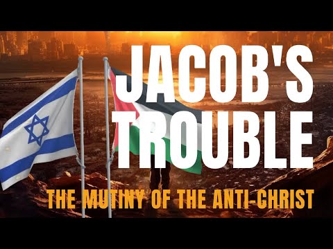 Jacob’s Trouble II The Mutiny of The Anti- Christ