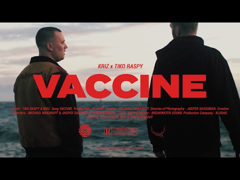 Vaccine Official Music Video - tiko raspy & kriz