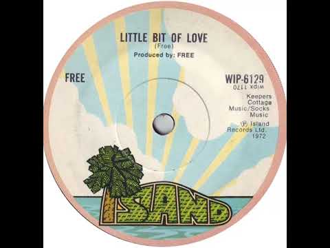 UK New Entry 1972 (110) Free - Little Bit Of Love