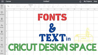 WORKING WITH TEXT AND FONTS IN CRICUT DESIGN SPACE | CRICUT FOR BEGINNERS