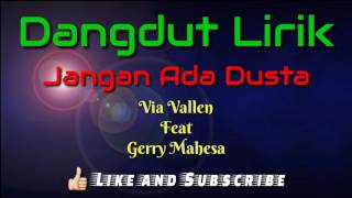 Download lagu Jangan Ada Dusta ( Lirik ) New Version Indo Java Hip Hop - Gerry Mahesa ft Via Vallen mp3 Download lagu Jangan Ada Dusta ( Lirik ) New Version Indo Java Hip Hop - Gerry Mahesa ft Via Vallen mp3