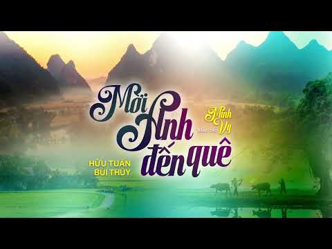 Mời anh đến quê - Hữu Tuấn