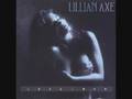 Lillian Axe - Love and war 