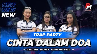 Download lagu DJ CINTA DALAM DOA || TRAP PARTY BASS NULOP NULOP LAWAN mp3 Download lagu DJ CINTA DALAM DOA || TRAP PARTY BASS NULOP NULOP LAWAN mp3
