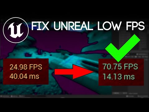 Unreal Engine 5 Low FPS FIXED