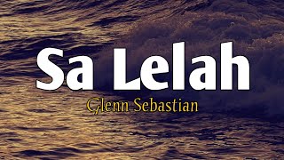 Download lagu Sa Lelah - Glenn Sebastian #liriklagu #lagitimur mp3 Download lagu Sa Lelah - Glenn Sebastian #liriklagu #lagitimur mp3