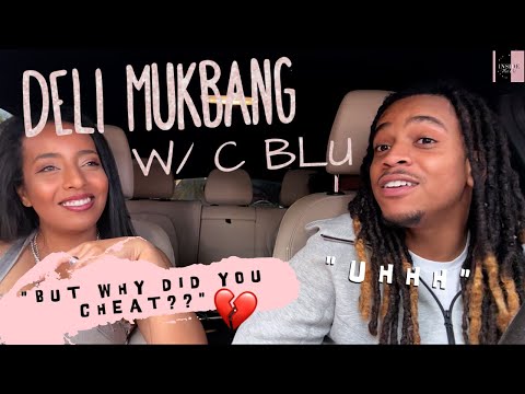 BRONX DELI MUKBANG W/ C BLU *FINALLY REUNITED* ♡ we open up about everything...