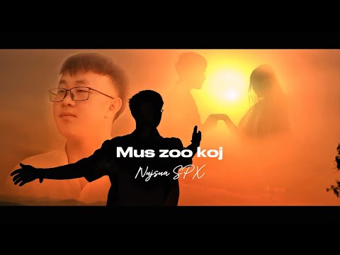 Mus Zoo Koj - Nujsua SPX [ ￼Official MV ]
