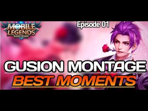 Gusion montage