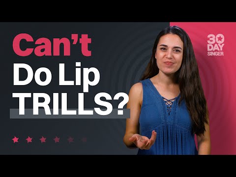 Trouble With Lip Trills? DO THIS! | 30 Day Singer