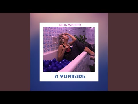 À Vontade - Nina Macedo