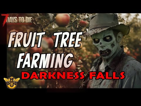 Fruit Tree Farming in Darkness Falls, v5.1 / v6, 7 Days to Die Mod