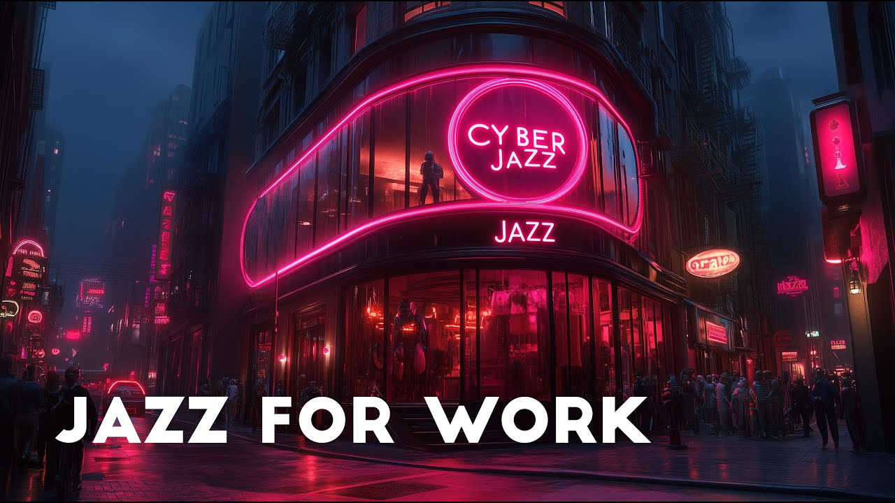 WORK-MUSIC JAZZ CODING-MUSIC FOR STUDY AND RELAXATION