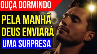 ORAÇÃO PARA UMA NOITE DE PAZ E UMA MANHÃ DE SURPRESAS