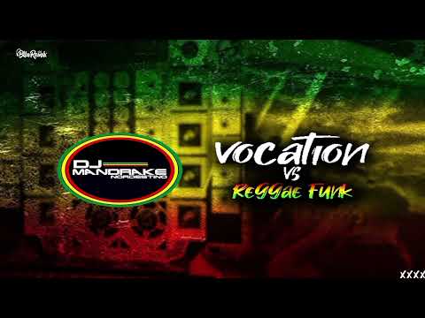 REGGAE FUNK 2025 - VOCATION VS ROUBANDO A CENA (DJ MANDRAKE NORDESTINO) Feat. BILA REMIX