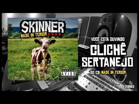 Skinner - Clichê Sertanejo