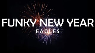 (1978) EAGLES - FUNKY NEW YEAR LYRICS