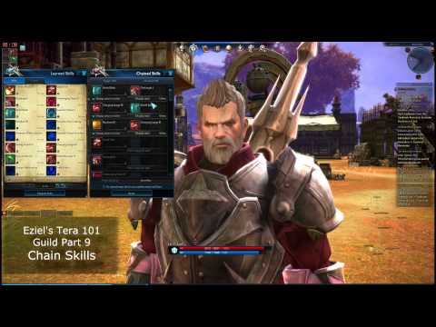 Eziel's Tera 101 Guide Part 9 - Setting up Chain Skills
